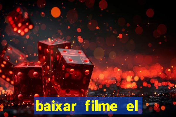 baixar filme el dorado (1966 dublado)